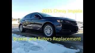 How to replace Brakes and Rotors on a 2015 Chevy Impala LT