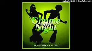 Paul Parsons - On My Mind (Nu Disco Mix)