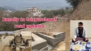 Kanaily to faizpursharef road update |Desi Mahol