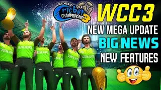 Wcc3 New Update | Wcc3 Big News | Wcc3 Real Jersey Update | Wcc3 New Mega Update | Full details