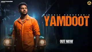 YAMDOOT - Dikshit Parasher | Semicolon | Srwal | New Haryanvi Songs 2025