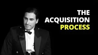 The Acquisition Process