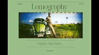 Premium Capture One Styles &bull; Lomography Collection