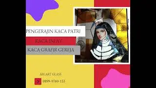 Kaca Stained Kaca Patri Grafir Inlay Gereja Bangka Tengah WA : 0895-2981-4712