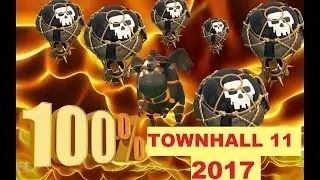 Best TH 11 attack strategy 2017 | coc war 2017 | Lavaloon - VDO POP