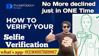 Pocket Option Selfie Verification// @AsifKhan-q2f5k  // pocket option selfie verification 2025