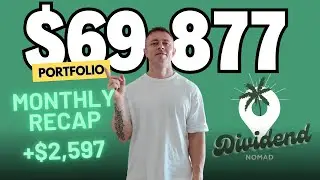 Dividend Income Update | $69,877 High Yield Portfolio (Paid Me $2,600 This month)