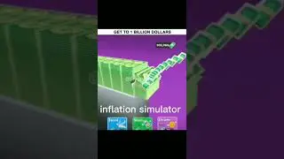 inflation simulator.    (credits to money maker idle)