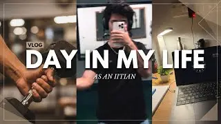 Day in the Life of an IITian 📚💪