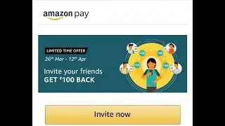 AMAZON PAY REFER AND EARN OFFER LIMITED TIME  12/4/2021