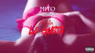 Mito - A Ella Le Gusta (Raspe)
