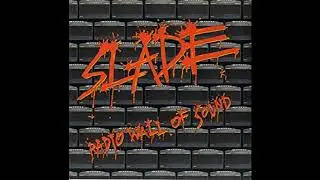 Slade - Radio Wall of Sound (Official Audio)