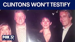 Clintons refuse to testify in Epstein probe | The Chicago Report