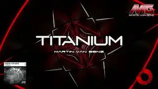 Martin Van Benz &ndash; Titanium (Extended Mix)
