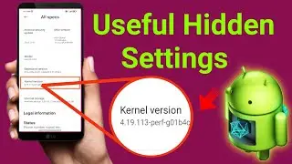Kernel Version  AMAZING  Hidden Setting!!!⚡2023 || very useful Technology system 2.0