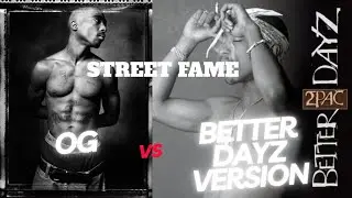 2Pac - Street Fame OG & Better Dayz version (REACTION)