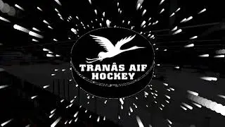Tran&aring;s AIF Hockey Intro/Entrance Song 2020/21