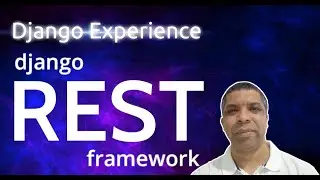 Mini curso Entendendo Django REST framework - Django Experience #16