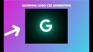 Glowing Logo Animation css Tutorial | 2020 | html
