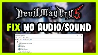How to FIX Devil May Cry 5 No Audio/Sound Not Working