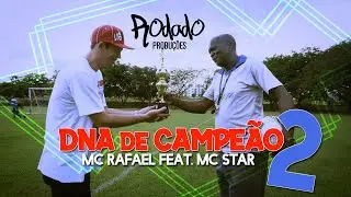 Mc Rafael Feat. Mc Star - DNA DE CAMPE&Atilde;O II (Rodado produ&ccedil;&otilde;es) &Aacute;udio @JorginBeats
