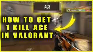 ONE KILL ACE IN VALORANT