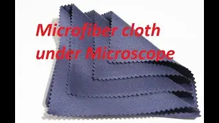 A Few Microfiber Cloths Under Microscope