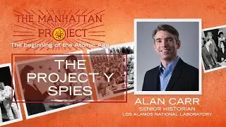 The Project Y Spies | Alan Carr | Admiral Nimitz Conference - 2024