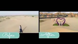 Pre wedding vfx editing india before after video
