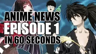 Episode 1: Anime News in 60 Seconds