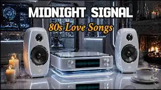 80s Nostalgic Love Songs – Midnight Signal | Emotional Neon Radio Mix