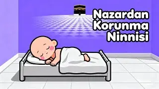 Nazar Ninnisi🌟Zikirli Ninni | İslami Bebek Uyku Müziği | Huzurlu ve Sakin Gece Uykusu