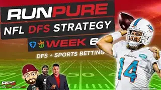 NFL WEEK 6 DFS + VEGAS STRATEGY - DRAFTKINGS + FANDUEL
