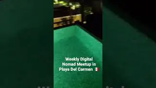 Weekly Digital Nomad Meetup in Playa Del Carmen 🇲🇽