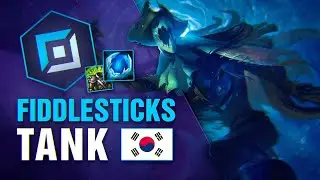 New Korean TANK Fiddlesticks Top Lane Build