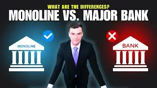 Monoline Bank vs Major Bank | All You Need to Know