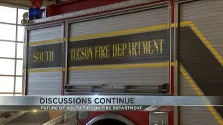 Discussions continue on the future of the South Tucson Fire Department