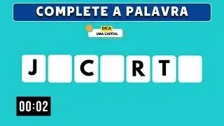 ✅Complete a Palavra com Poucas Letras I Dica: Que capital é essa?