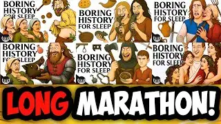 *11 HOURS* Of Sleepless Historian (Fall Asleep To)