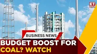 Budget Push For Clean Coal? Govt May Roll Out New Incentive Scheme For Coal Gasification | ET Now
