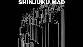 Shinjuku Mad - Human Wave Attack