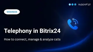 Webinar: Telephony in Bitrix24 📞
