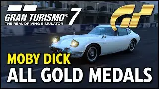 Moby Dick: All Gold Medals (Mission Challenges) - Gran Turismo 7