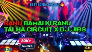 RANU BAMBAI KI RANU - { TALHA ♔ CIRCUIT X DJ JIBS } ELECTRO || Best Remix || Remix Creator...
