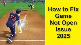How to Fix Cricket League Game Not Open Problem 2025