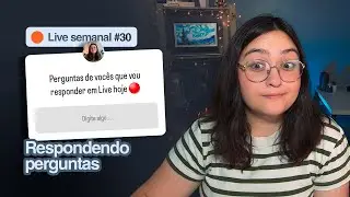 Live da semana: #30🔴 | COMO CRIAR CONTEÚDO? PROSPEÇÃO DE CLIENTES? Respondendo perguntas