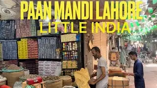 Little India In Lahore Pakistan I Paan Mandi