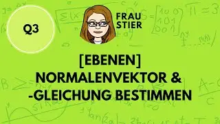 Normalenvektor und Normalengleichung einer Ebene bestimmen, zwei Varianten, Normalenform