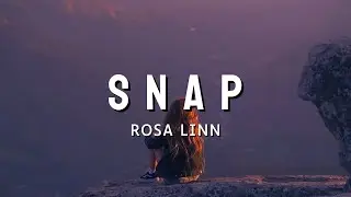 Rosa Linn - Snap (Snapping 1, 2, where are you?) [Lyrics]