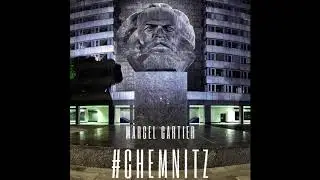 Marcel Cartier - #Chemnitz (Karl-Marx-Stadt) [with lyrics]